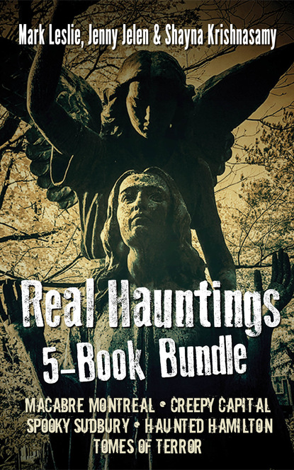 Mark Leslie — Real Hauntings 5-Book Bundle