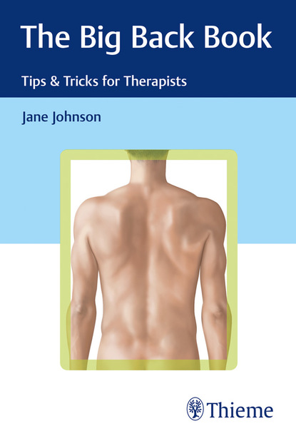 

The Big Back Book: Tips & Tricks for Therapists