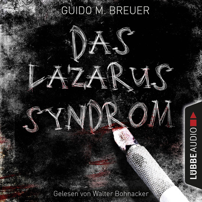 Das Lazarus-Syndrom (Ungek?rzt)