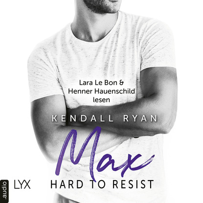

Hard to Resist - Max (Ungekürzt)