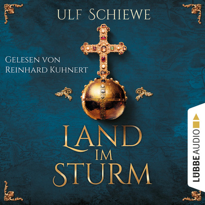 Land im Sturm (Ungekürzt) - Ulf Schiewe