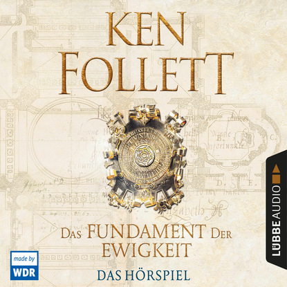 

Das Fundament der Ewigkeit (Hörspiel des WDR)