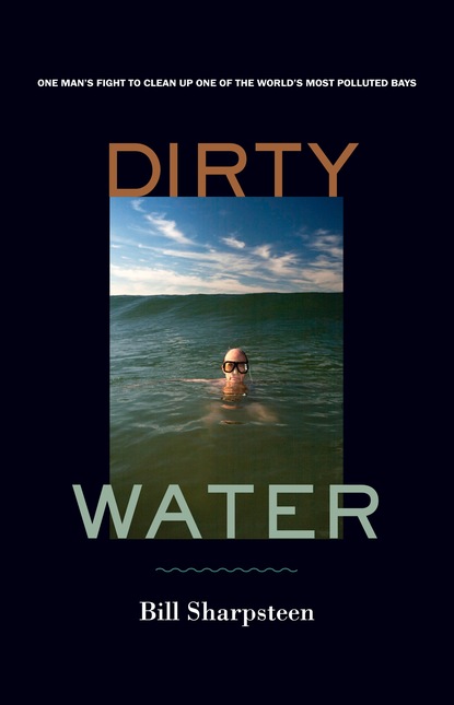 Bill Sharpsteen - Dirty Water