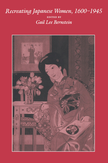 

Recreating Japanese Women, 1600-1945