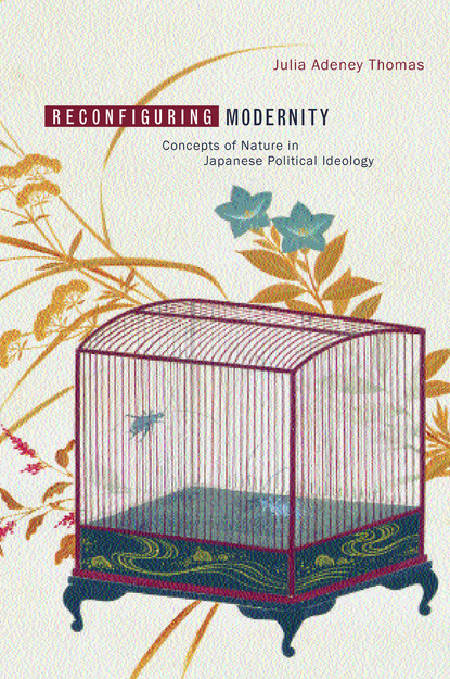 Julia Adeney Thomas - Reconfiguring Modernity