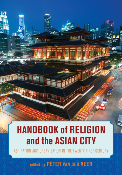 Группа авторов - Handbook of Religion and the Asian City