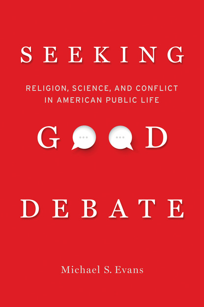 Michael S. Evans - Seeking Good Debate