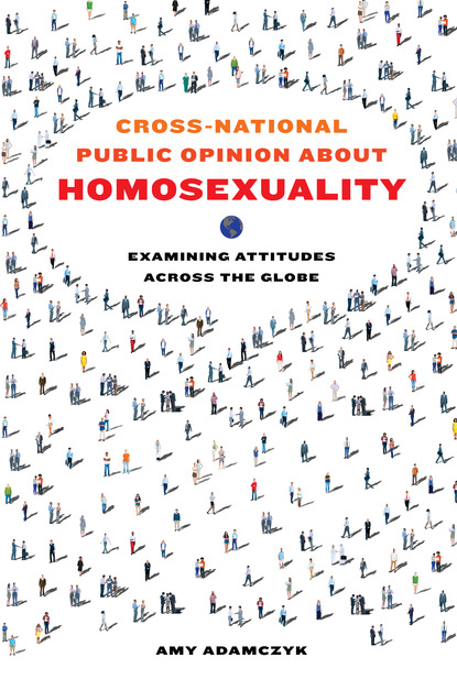 

Cross-National Public Opinion about Homosexuality