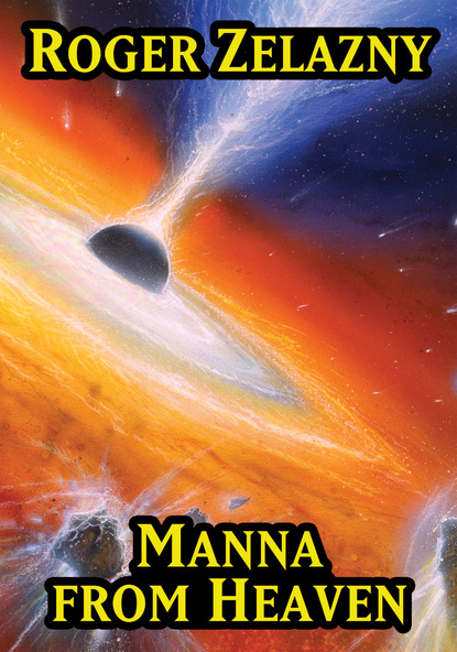 Roger Zelazny — Manna from Heaven