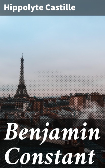 

Benjamin Constant