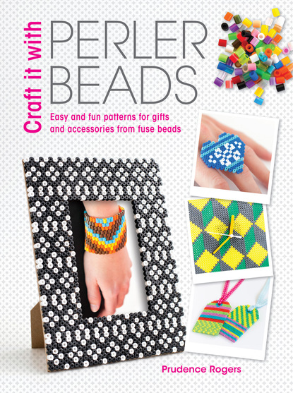 Prudence Rogers — Craft it With Perler Beads