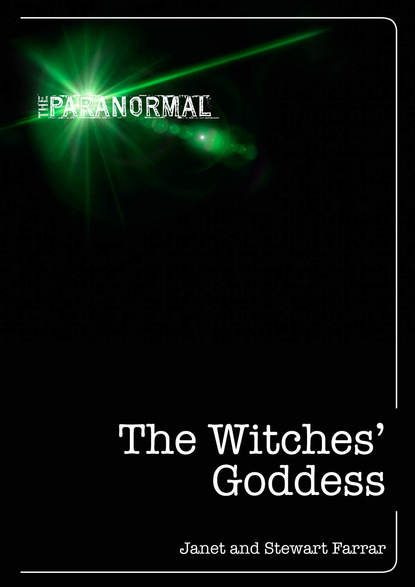 Janet and Stewart Farrar — The Witches' Goddess