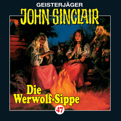 

John Sinclair, Folge 47: Die Werwolf-Sippe (1/2)