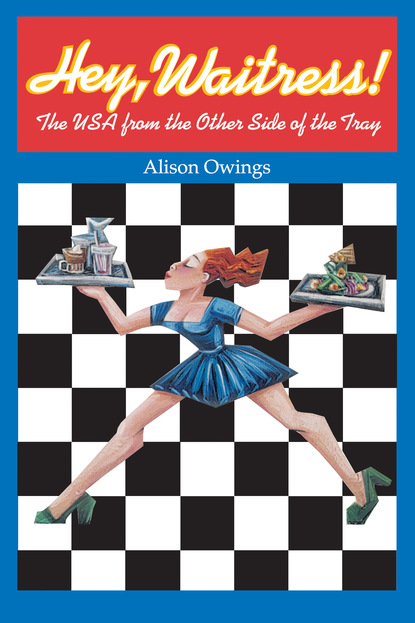 Alison Owings - Hey, Waitress!