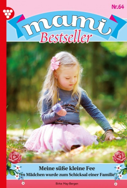 Gisela Heimburg - Mami Bestseller 64 – Familienroman