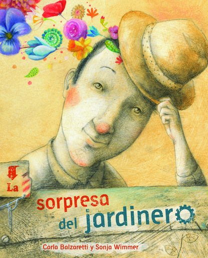 Carla Balzaretti — La sorpresa del jardinero (The Gardener's Surprise)