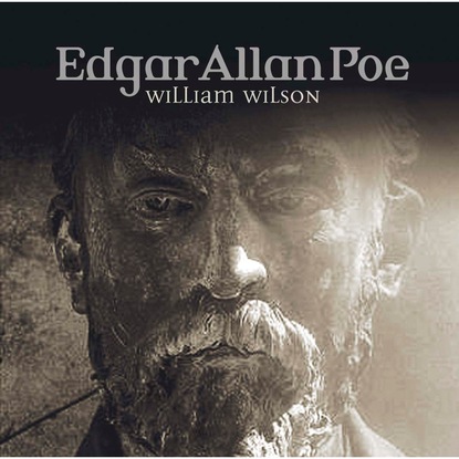 Эдгар Аллан По - Edgar Allan Poe, Folge 32: William Wilson