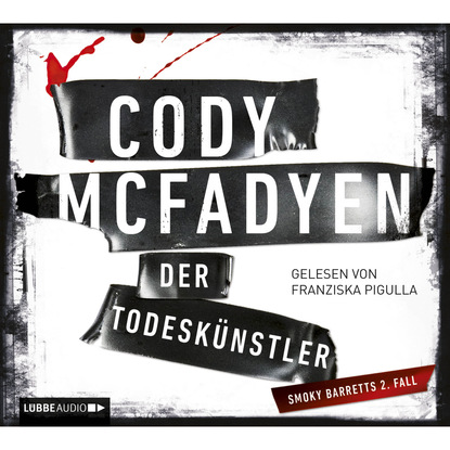 Cody Mcfadyen — Der Todesk?nstler