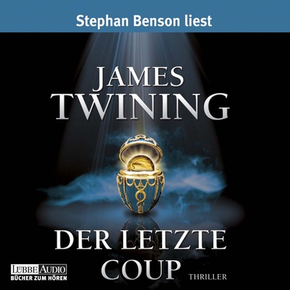 James  Twining - Der letzte Coup