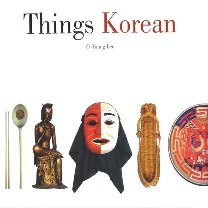 O-Young Lee - Things Korean