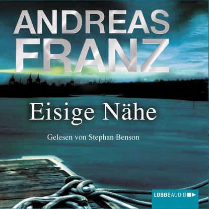 Andreas Franz — Eisige N?he