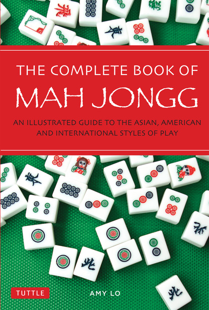 Amy Lo — Complete Book of Mah Jongg