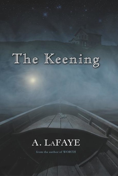 A. LaFaye - The Keening