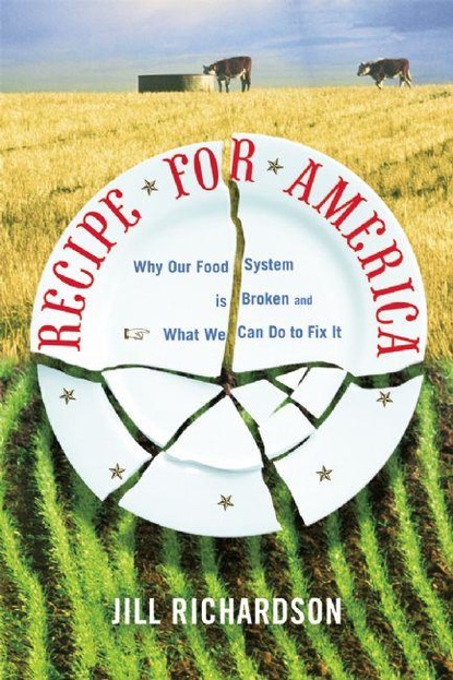 Jill Richardson - Recipe for America