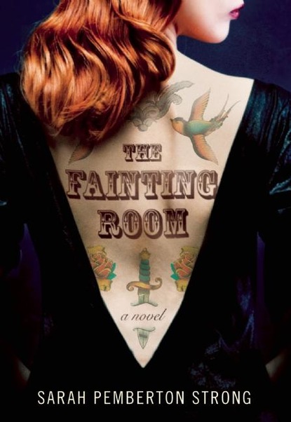 Sarah Pemberton Strong — The Fainting Room