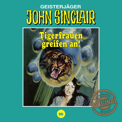 Ксюша Ангел - John Sinclair, Tonstudio Braun, Folge 96: Tigerfrauen greifen an!