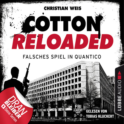 Jerry Cotton, Cotton Reloaded, Folge 53: Falsches Spiel in Quantico - Serienspecial (Ungekürzt) (Christian Weiß). 