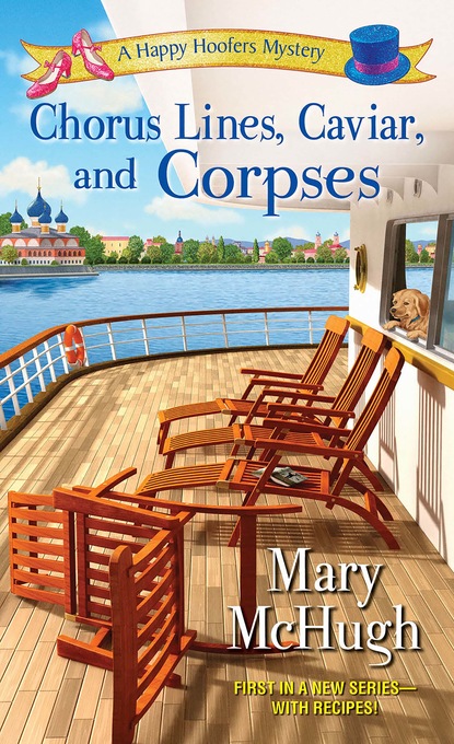 Mary McHugh — Chorus Lines, Caviar, and Corpses