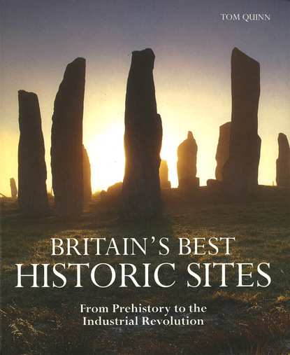 Tom   Quinn - Britain's Best Historic Sites