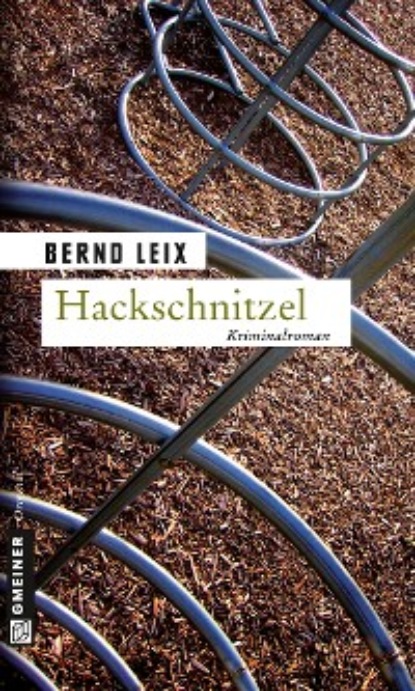 Bernd Leix - Hackschnitzel