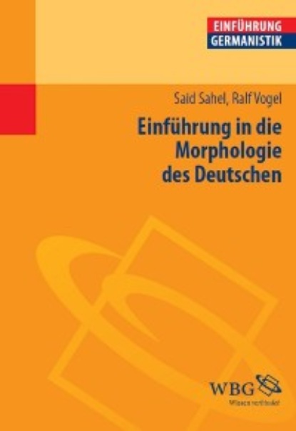 

Einführung in die Morphologie des Deutschen