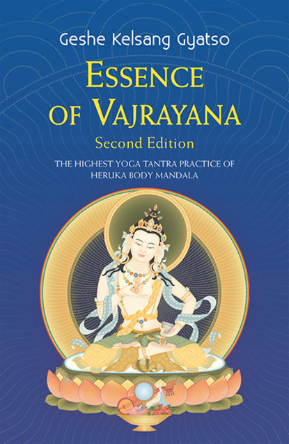 Geshe Kelsang Gyatso — Essence of Vajrayana