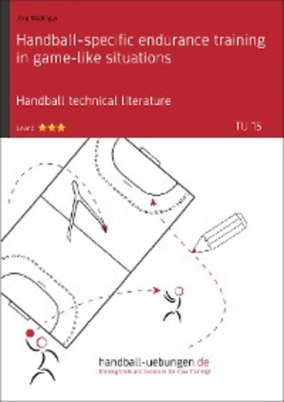 Jörg Madinger - Handball-specific endurance training in game-like situations (TU 15)