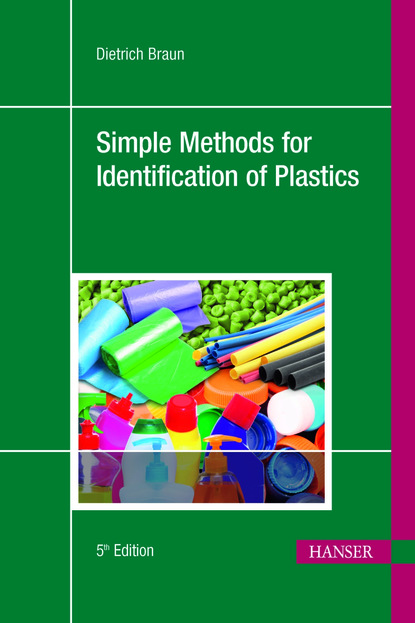 Dietrich Braun - Simple Methods for Identification of Plastics 5E