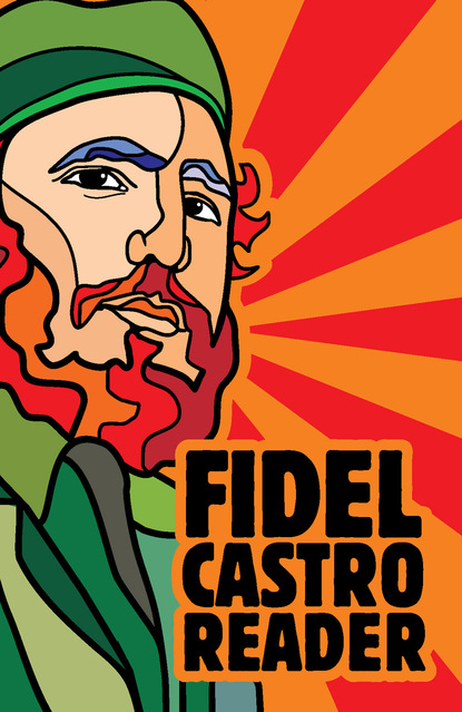 Fidel  Castro - Fidel Castro Reader