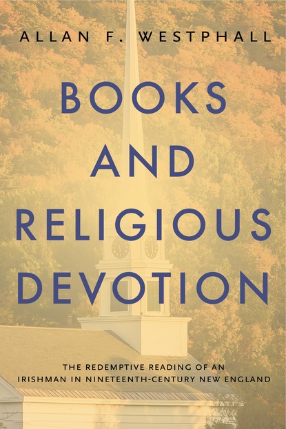 Allan F. Westphall - Books and Religious Devotion