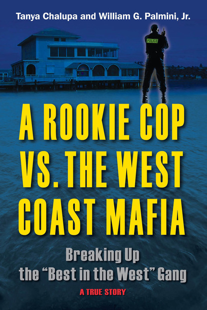 

A Rookie Cop vs. The West Coast Mafia
