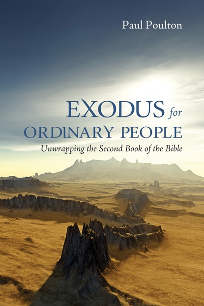 Paul Poulton — Exodus for Ordinary People