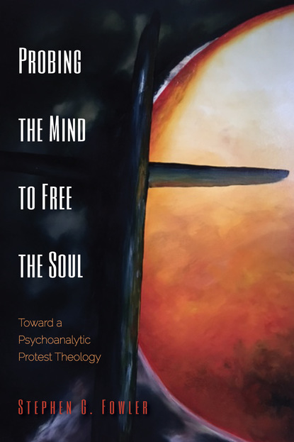 Stephen G. Fowler - Probing the Mind to Free the Soul