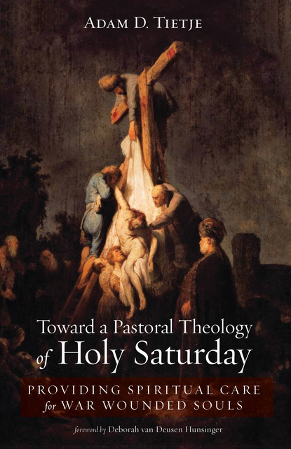 Adam D. Tietje — Toward a Pastoral Theology of Holy Saturday