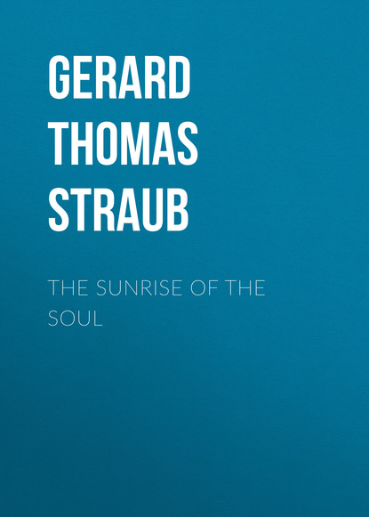 Gerard Thomas Straub — The Sunrise of the Soul