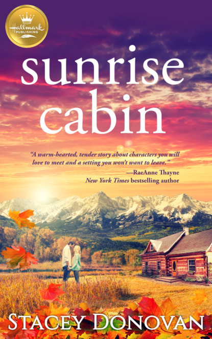 Stacey Donovan - Sunrise Cabin