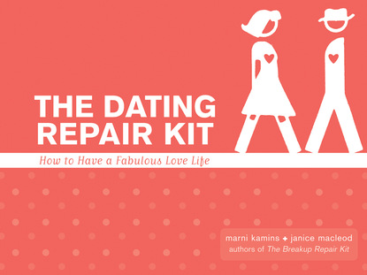 

The Dating Repair Kit