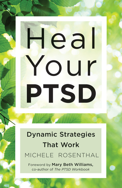 Michele Rosenthal - Heal Your PTSD