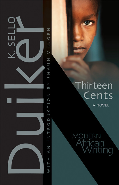 K Sello Duiker - Thirteen Cents