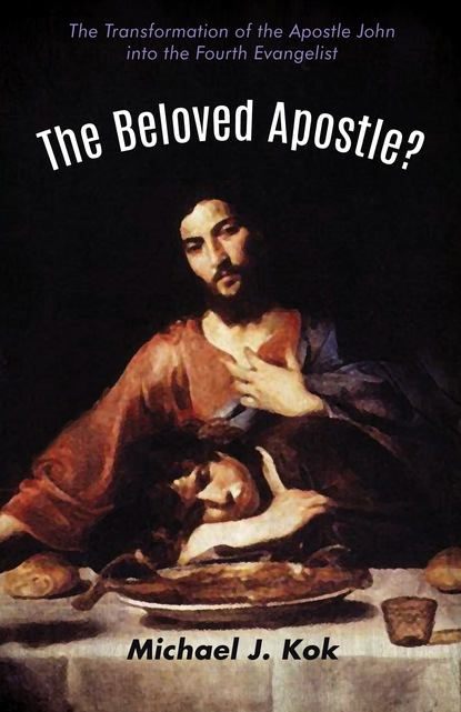 Michael J. Kok — The Beloved Apostle?